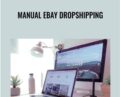 Manual Ebay Dropshipping – Tom Cormier