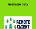 Remote Client System – Tom Gaddis and Nick Ponte