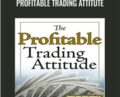 Profitable Trading Attitute – Toni Turner