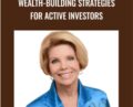 Wealth-Building Strategies for Active Investors – Toni Turner