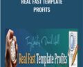 Real Fast Template Profits – Tony Laidig and Daniel Hall
