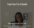 Trade Your 9 to 5 Bundle – Tela Holcomb