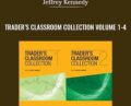 Traders Classroom Collection Volume 1-4 – Jeffrey Kennedy