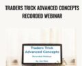 Trading with MORE Special Set-ups-Recorded Webinar – Joe Ross