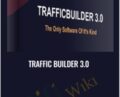 Traffic Builder 3.0 – Ben Carroll, Gee Sanghera