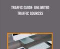 Traffic Guide: Unlimited Traffic Sources – Julian Oribe and Roberto Neri