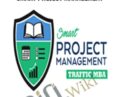Traffic MBA-Smart Project Management – Ezra Firestone
