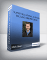 Transformational Business Foundations Program With Mark Silver