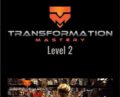 Transformational Mastery–Level 2 ( TRANSFORM ) – Julien Blanc
