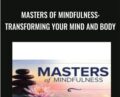 Masters of Mindfulness: Transforming Your Mind and Body – Shapiro and other