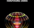 Transpersonal Chakra – Gene Ang