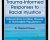 Trauma-Informed Responses to Racial Injustice: Interventions for New, Diverse or Vulnerable Populations – Charissa Pizarro