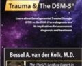 Trauma and the DSM-5® with Bessel van der Kolk, MD – Bessel Van der Kolk