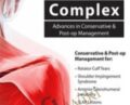 Treating the Shoulder Complex: Advances in Conservative and Post-op Management – Michael T. Gross
