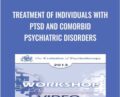 Treatment of Individuals with PTSD and Comorbid Psychiatric Disorders – Donald Meichenbaum
