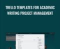 Trello Templates for Academic Writing Project Management – Cathy Mazak