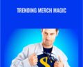 Trending Merch Magic – Dave Espino