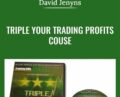 Triple Your Trading Profits Couse – David Jenyns