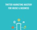 Twitter Marketing Mastery For Music and Business – Christopher Greenwood