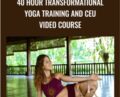 40 Hour Transformational Yoga Training and CEU Video Course – Udemy