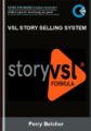 VSL Story Selling System – Perry Belcher
