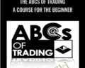 The ABCs of Trading A Course for the Beginner – Van Tharp