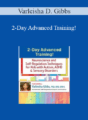 Varleisha D. Gibbs – 2-Day Advanced Training!: Neuroscience and Self-Regulation Techniques for Kids with Autism, ADHD & Sensory Disorders