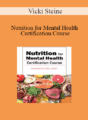 Vicki Steine – Nutrition for Mental Health Certification Course