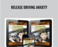 Release Driving Anxiety – Victoria Gallagher