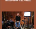 HDDSLR: From Still to Video – Vincent Laforet