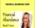 Financial Abundance Now! – Wendi Friesen