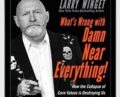 How the Collapse of Core Values Is Destroying Us and How to Fix It – Larry Winget
