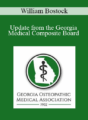 William Bostock – Update from the Georgia Medical Composite Board