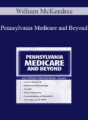 William McKendree – Pennsylvania Medicare and Beyond