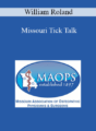 William Roland – Missouri Tick Talk