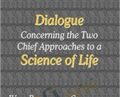 Dialogue Concerning the Two Chief Approaches to a Science of Life – William T. Powers and Philip J. Runkel