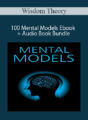 Wisdom Theory – 100 Mental Models Ebook + Audio Book Bundle