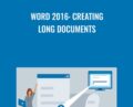 Word 2016: Creating Long Documents – Gini Von Courter