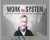 Work The System Training – Sam Carpenter