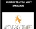 Workshop Practical Money Management – Activedaytrader
