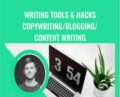 Writing Tools and Hacks Copywriting/Blogging/Content Writing – Tyler Speegle