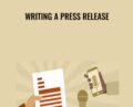 Writing a Press Release – Andrea Holland