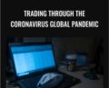 Trading Through the Coronavirus Global Pandemic – Wyckoff Analytics