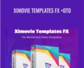 Ximovie Templates FX +OTO – Anonymously