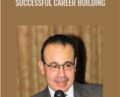 Successful Career Building – Yahya Zakaria