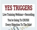 Yes Triggers – Jason Fladlien
