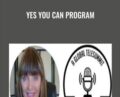 Yes You Can Program – Gaylene Popovski