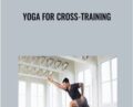 Yoga for Cross-Training – Calvin Corzine