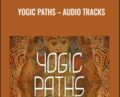 Yogic Paths – Audio Tracks – Gaia