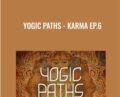Yogic Paths -Tantra Ep.6 – Gaia